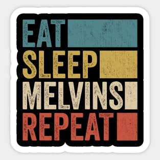 Funny Eat Sleep Melvins Name Repeat Retro Vintage Sticker